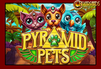 Pyramid Pets Promotion at Silversands Casino